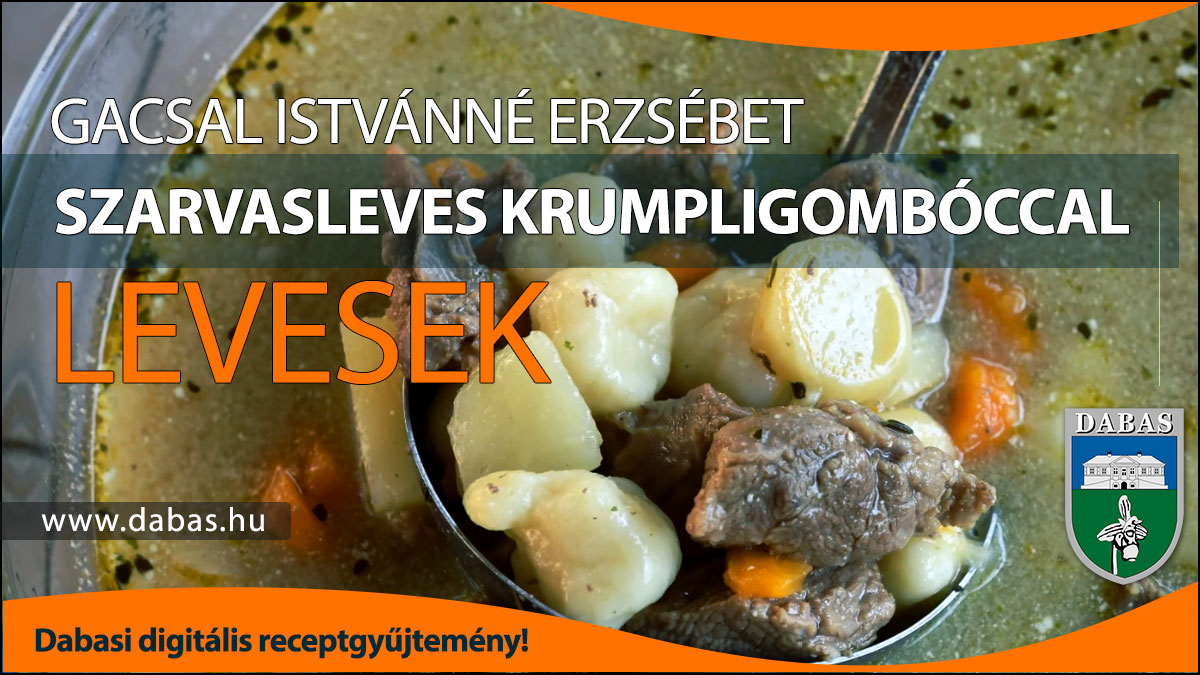 Gacsal Istvánné Erzsébet - Szarvasleves krumpligombóccal