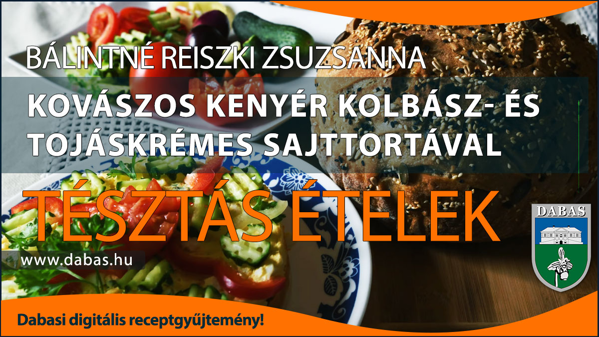 Bálintné Reiszki Zsuzsanna - Kovászos kenyér kolbász- és tojáskrémes sajttortával