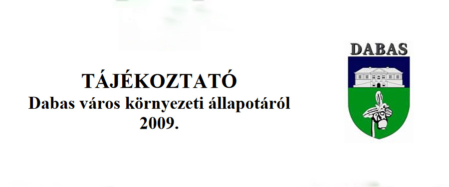 Tájékoztató - Dabas környezeti állapotáról 2009.